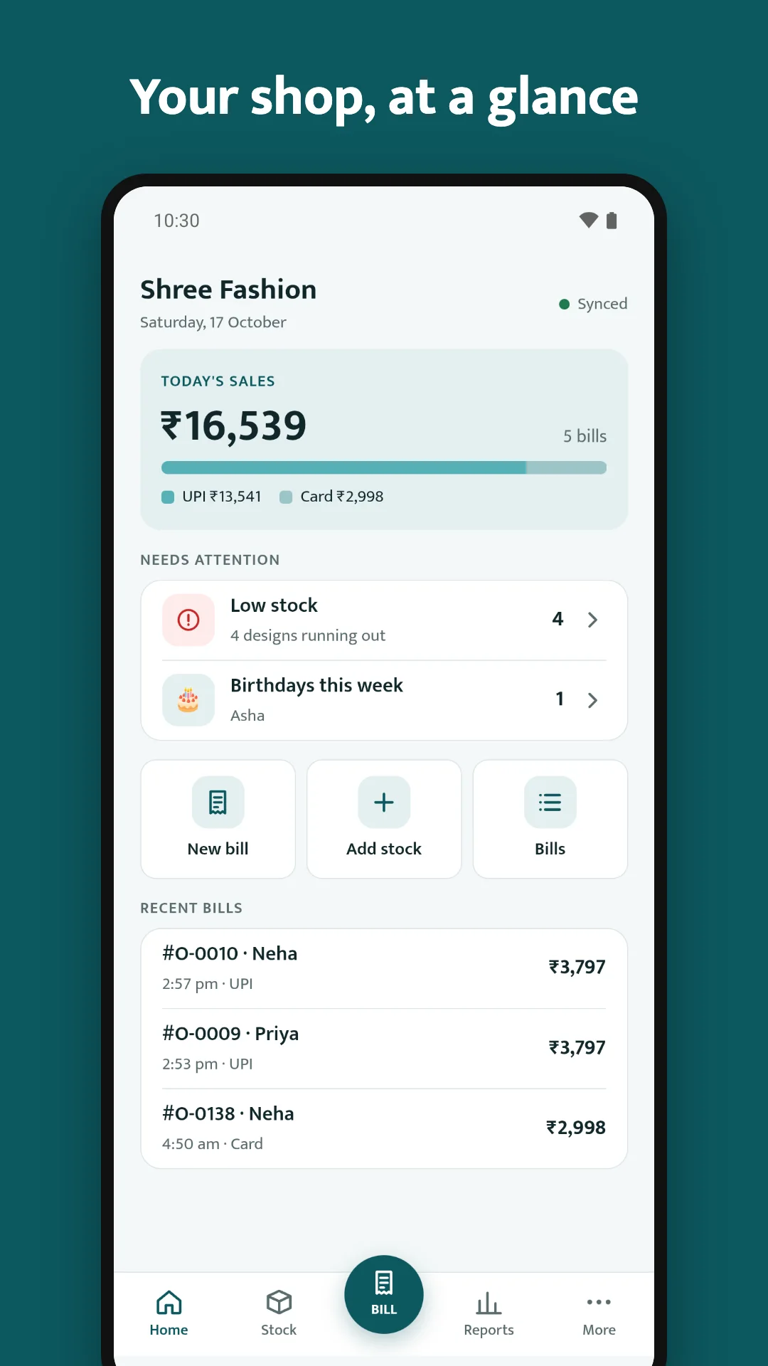 Home: today's sales, what needs attention, recent bills